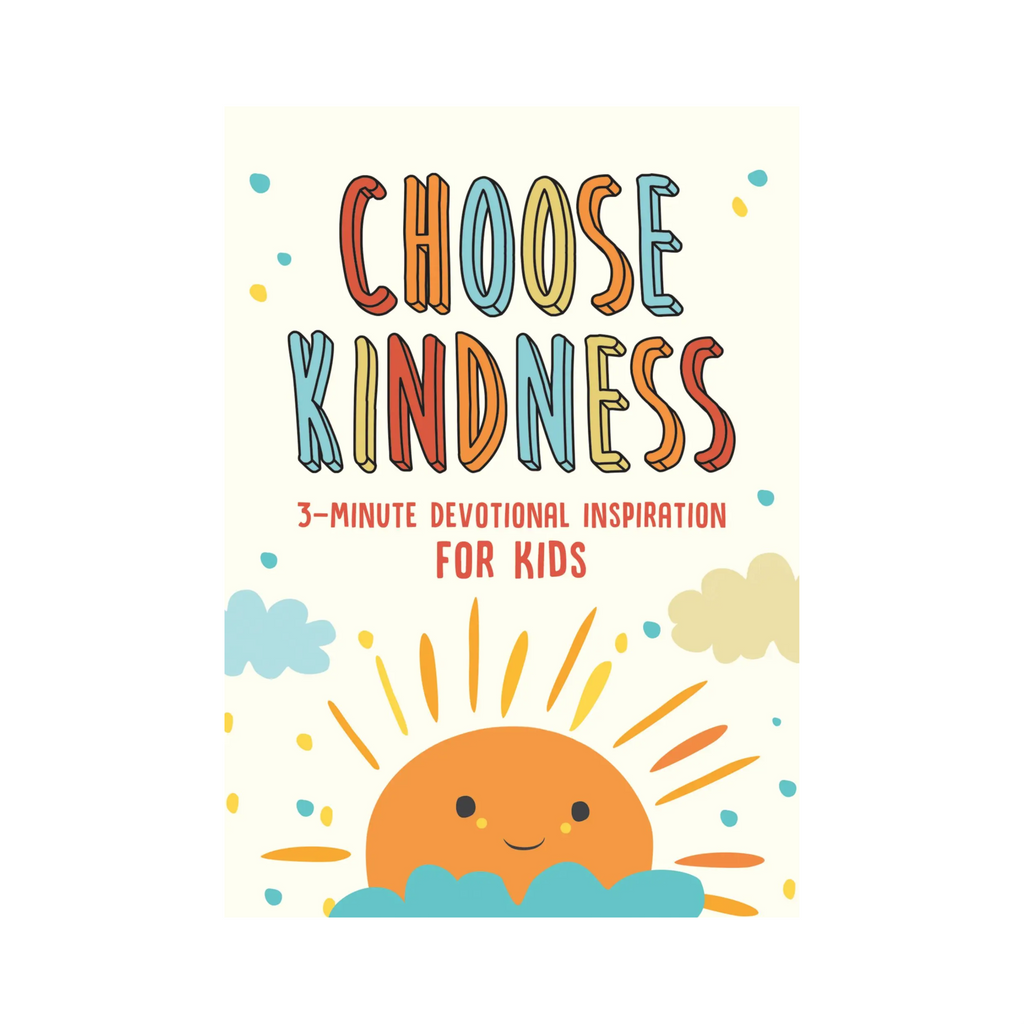 Choose Kindness 3 Minute Devotional Inspiration for Kids kids books Barbour Publishing   
